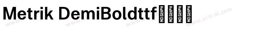 Metrik DemiBoldttf字体转换